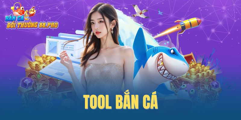 tool bắn cá
