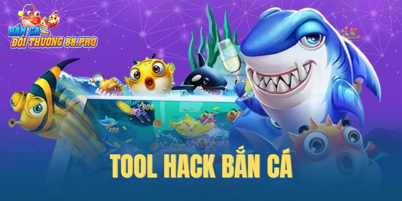 Tool hack bắn cá